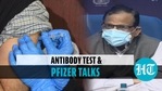 Antibody test & Pfizer talks Antibody test & Pfizer talks