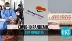 Covid-19 pandemic top updates Covid-19 pandemic top updates