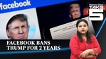 Facebook has banned former US President Donald Trump for two years Facebook has banned former US President Donald Trump for two years