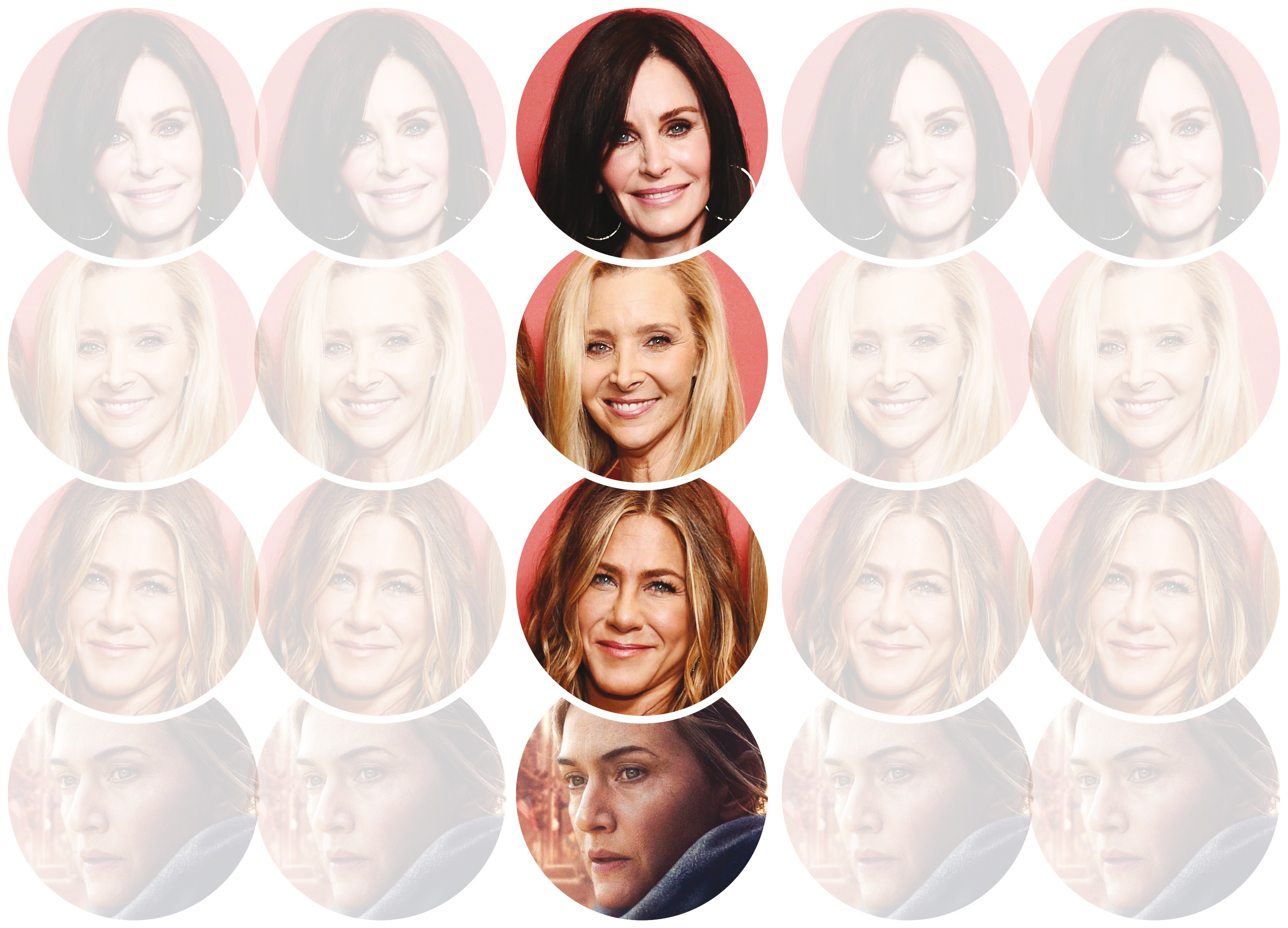 (From top) Courtney Cox; Lisa Kudrow; Jennifer Aniston; and Kate Winslet (From top) Courtney Cox; Lisa Kudrow; Jennifer Aniston; and Kate Winslet