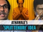 Athawale's split tenure idea