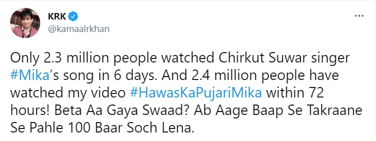KRK clapped back at Mika Singh in a new tweet.