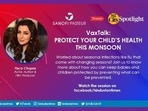 The latest session of HT Spotlight, “Protect Your Child’s Health This Monsoon”, presented by Sanofi Pasteur, brought together Dr Vijay Yewale, consultant pediatrician and past president of the Indian Academy of Pediatrics and Tisca Chopra, an actor, writer, film producer and a mother to discuss at length how we can keep our young ones safe and healthy in the monsoon. The latest session of HT Spotlight, “Protect Your Child’s Health This Monsoon”, presented by Sanofi Pasteur, brought together Dr Vijay Yewale, consultant pediatrician and past president of the Indian Academy of Pediatrics and Tisca Chopra, an actor, writer, film producer and a mother to discuss at length how we can keep our young ones safe and healthy in the monsoon.