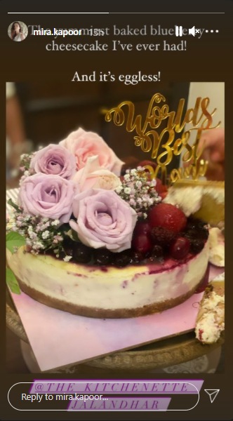 Mira Rajput had also shared picture of a blueberry cheesecake.