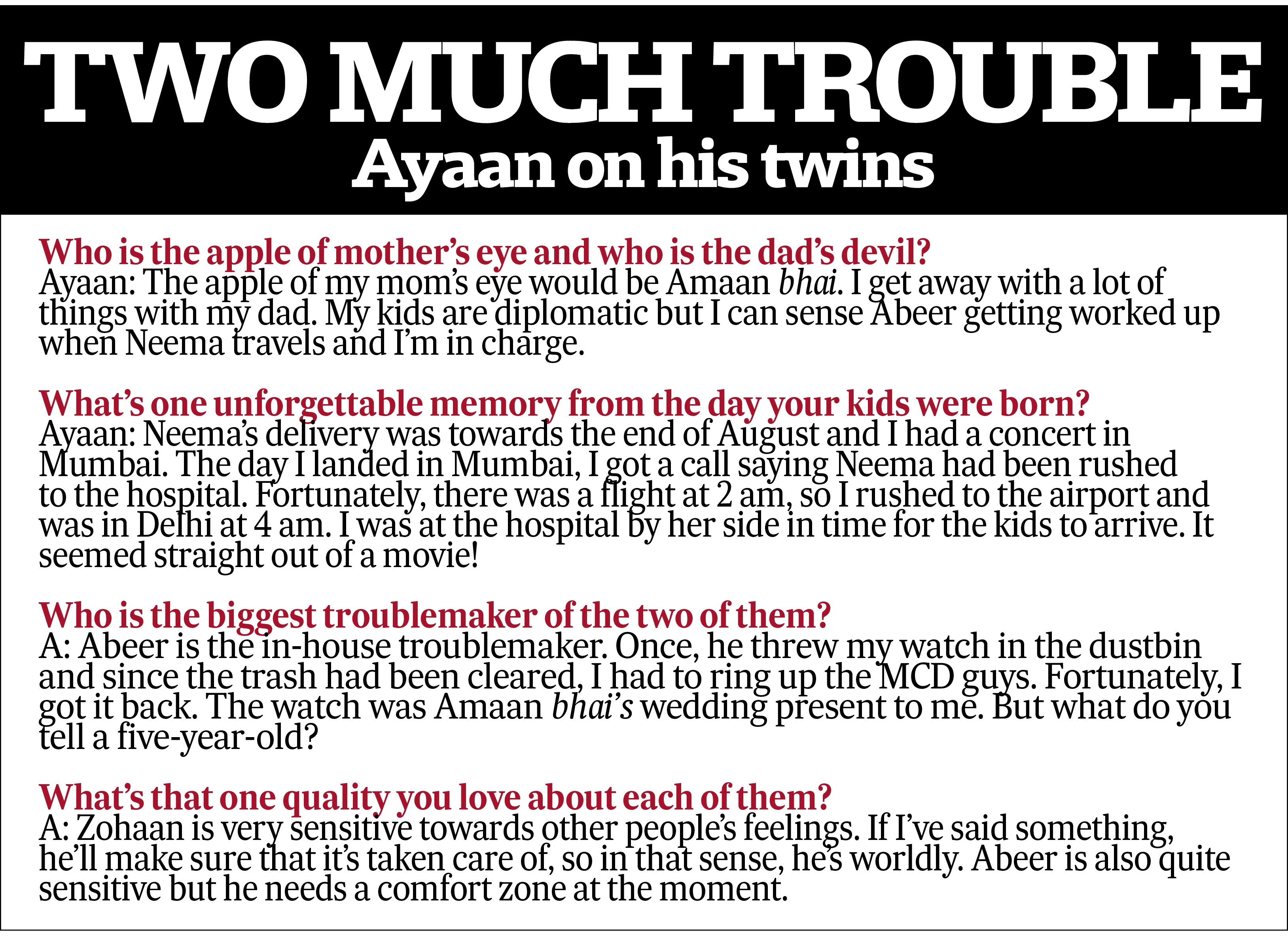 Ayaan opens up about his boys Ayaan opens up about his boys