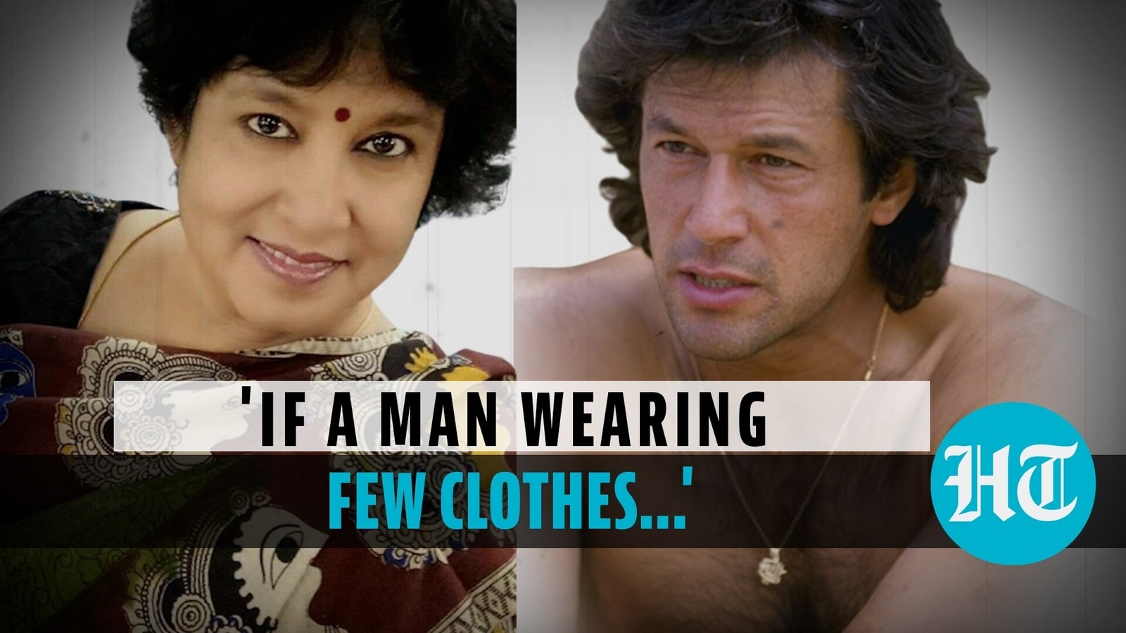 Nasreen Facebook Sex Videos - Imran Khan's shirtless photo posted by Taslima Nasreen as Pak PM shields  rapists | Hindustan Times