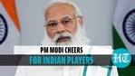 PM cheers for Indian players PM cheers for Indian players