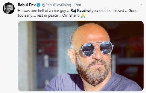 Rahul Dev pays tribute to Raj Kaushal.