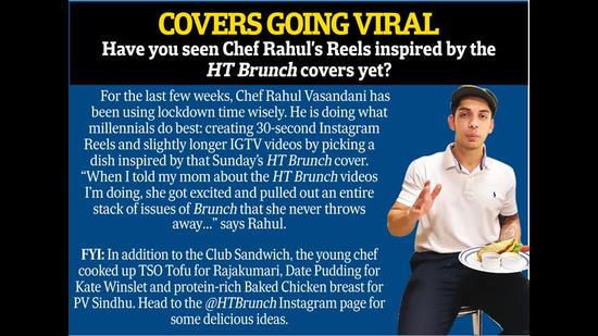Chef Rahul’s Reels inspired by HT Brunch Cover Stories Chef Rahul’s Reels inspired by HT Brunch Cover Stories