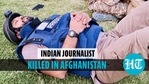 Danish Siddiqui was embedded with Afghan security forces to cover the war with Taliban (Twitter) Danish Siddiqui was embedded with Afghan security forces to cover the war with Taliban (Twitter)