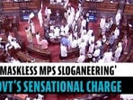 'MASKLESS MPs SLOGANEERING': GOVT'S SENSATIONAL CHARGE