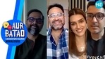 Aur Batao with cast of Mimi Aur Batao with cast of Mimi