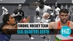 Sindhu, men's hockey team seal quarterfinals berth Sindhu, men's hockey team seal quarterfinals berth