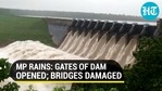 Madhya Pradesh dam gates opened as heavy rains swell up river Madhya Pradesh dam gates opened as heavy rains swell up river