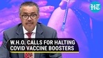 WHO calls for moratorium on Covid boosters amid Delta fear among unvaccinated WHO calls for moratorium on Covid boosters amid Delta fear among unvaccinated