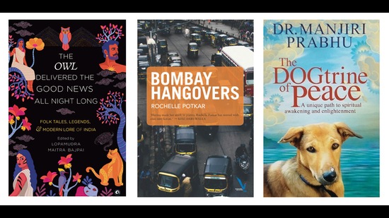 HT’s pick of great reads this week includes a book of fantastic folktales, another on dogs, and a collection of stories that look at life in Mumbai. (HT Team)