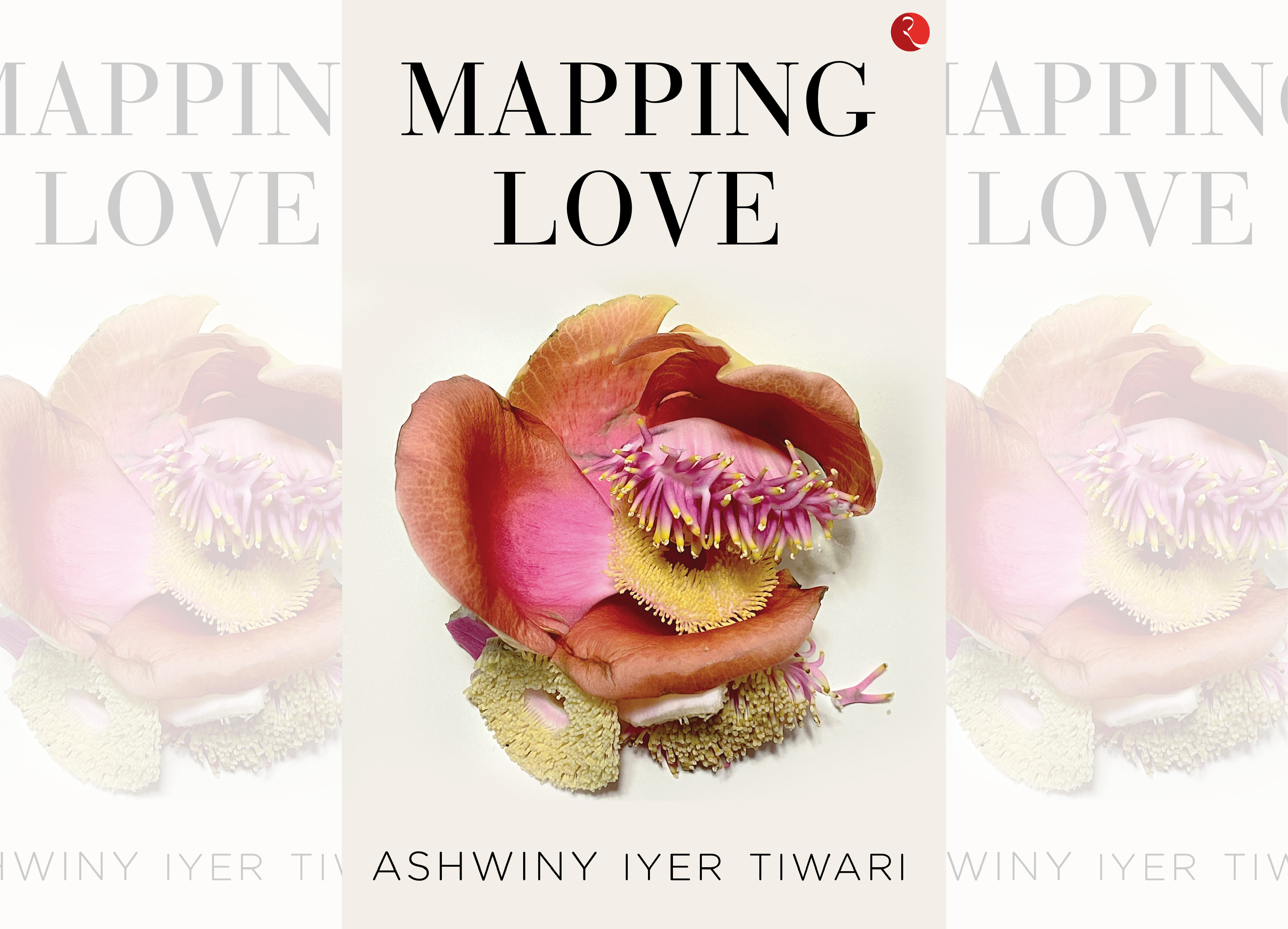 Ashwiny’s book, Mapping Love Ashwiny’s book, Mapping Love