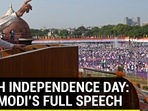 PM Modi's full speech on 75th Independence Day