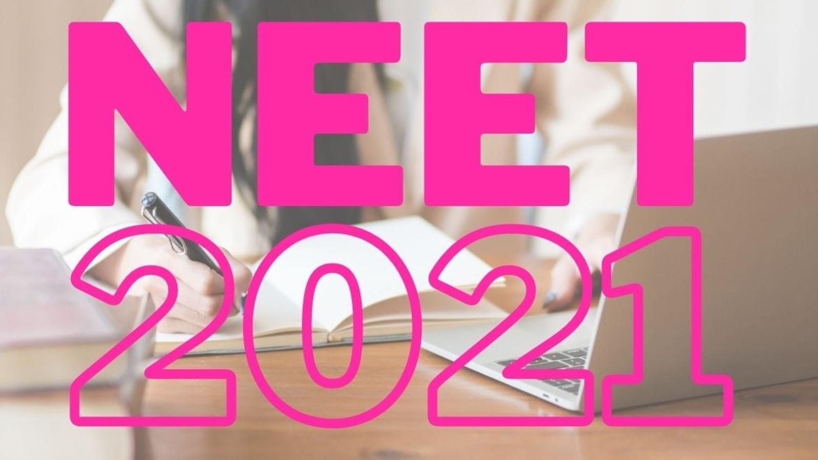 NEET 2021: Last day to deposit examination fee