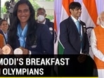 PM Modi's breakfast with Olympians