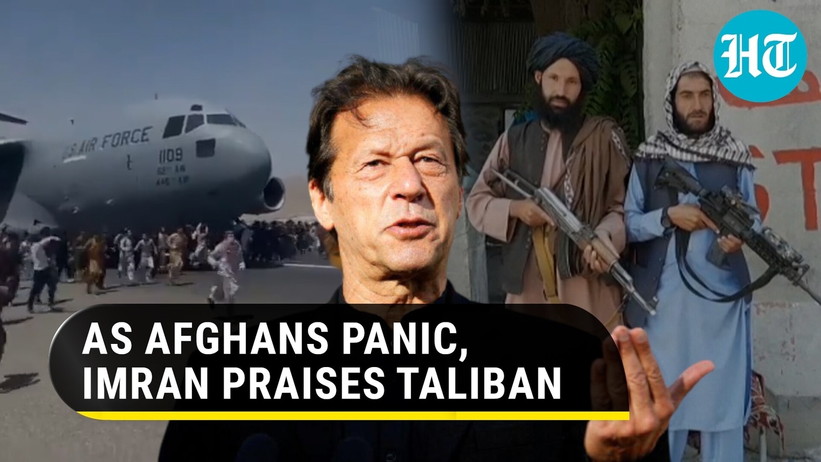 Imran Khan praises Taliban takeover, calls it 'breaking chains of slavery' - HuntDailyNews.in