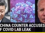 China's counter offensive on lab-leak theory