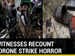 Eyewitnesses recount U.S. drone strike horror Eyewitnesses recount U.S. drone strike horror
