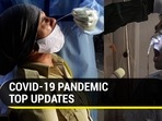 Top updates on the Covid-19 pandemic (Agencies)