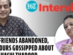 Shashi Tharoor on politics and personal life | The Interview