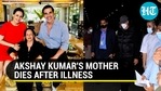 Akshay Kumar’s mother passes away, actor says 'I feel an unbearable pain' Akshay Kumar’s mother passes away, actor says 'I feel an unbearable pain'