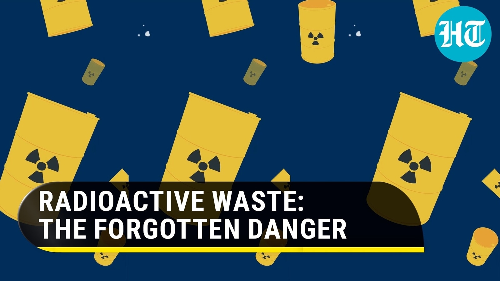 48 years & 200,000 tons of radioactive waste The danger