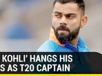‘KING KOHLI' HANGS HIS BOOTS AS T20 CAPTAIN&nbsp;