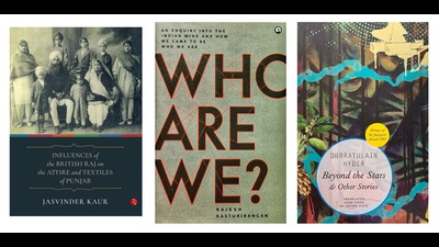This week’s reading list includes a book on the Indian mind, a translation of Qurratulain Hyder’s earliest anthology of stories, and a volume on how the British Raj changed how people dressed in Punjab (HT Team) This week’s reading list includes a book on the Indian mind, a translation of Qurratulain Hyder’s earliest anthology of stories, and a volume on how the British Raj changed how people dressed in Punjab (HT Team)
