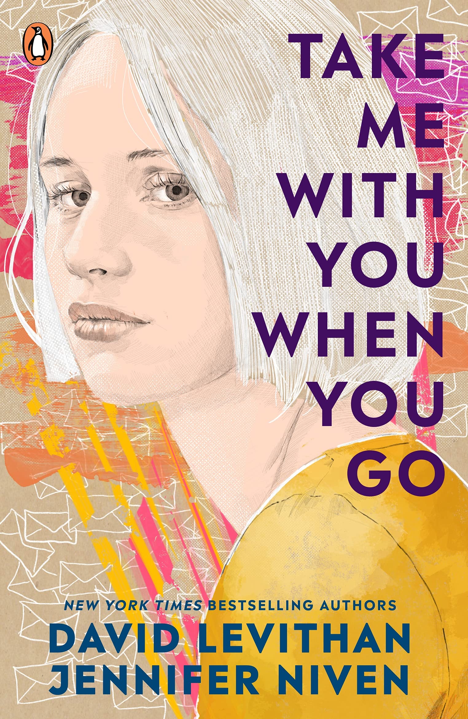 Cover of David Levithan and Jennifer Niven’s latest book, Take Me With You When You Go. Cover of David Levithan and Jennifer Niven’s latest book, Take Me With You When You Go.
