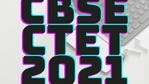 CBSE CTET 2021: Registration process begins on Sept 20, check exam dates here CBSE CTET 2021: Registration process begins on Sept 20, check exam dates here
