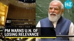 PM WARNS U.N. OF LOSING RELEVANCE&nbsp;