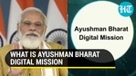 Ayushman Bharat Digital Mission Ayushman Bharat Digital Mission 