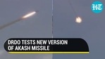 DRDO tests new version of Akash missile DRDO tests new version of Akash missile