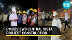 PM Modi inspects new Parliament building construction site at night