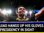 Boxing legend Manny Pacquiao retires from sports Boxing legend Manny Pacquiao retires from sports