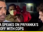 VADRA SPEAKS ON PRIYANKA'S FACEO-OFF WITH COPS