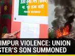 Lakhimpur violence: Union Minister's son summoned Lakhimpur violence: Union Minister's son summoned