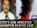 MINISTER'S SON ARRESTED IN LAKHIMPUR DEATHS CASE