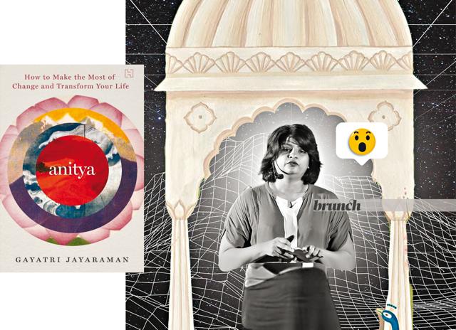 Gayatri Jamaraman is a mind body spirit therapist and author of Anitya: How to Make the Most of Change and Transform Your Life (inset) (Parth Garg) Gayatri Jamaraman is a mind body spirit therapist and author of Anitya: How to Make the Most of Change and Transform Your Life (inset) (Parth Garg)