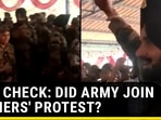 Fact check: Did Indian Army soldiers side with farmers during protest in viral video?