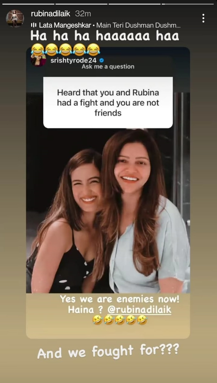 Srishty Rode and Rubina Dilaik have known each other for several years.