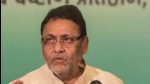 NCP chief spokesperson Nawab Malik. (File photo) NCP chief spokesperson Nawab Malik. (File photo)