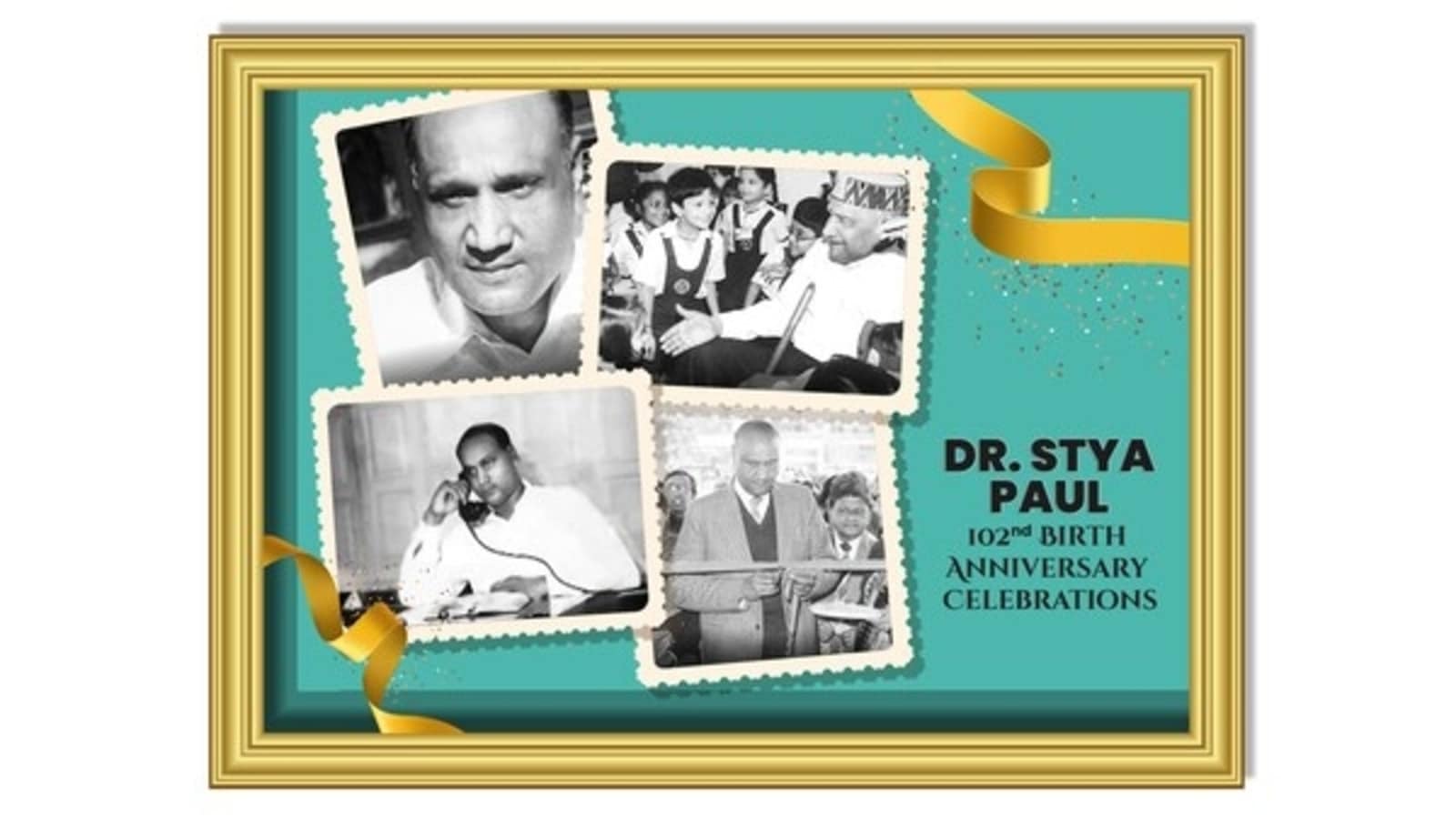 Dr. Stya Paul’s 102nd birthday: remembering the visionary with a mission