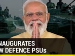 PM Modi inaugurates 7 new defence PSUs