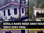 Kerala Rain: House swept away by floodwaters Kerala Rain: House swept away by floodwaters